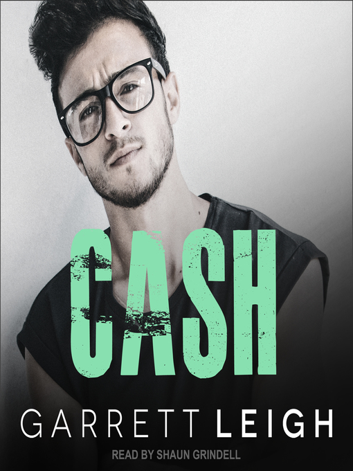 Title details for Cash by Garrett Leigh - Wait list